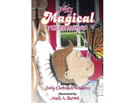 Livro My Magical Neighborhood De Jordy Wackens (inglês)