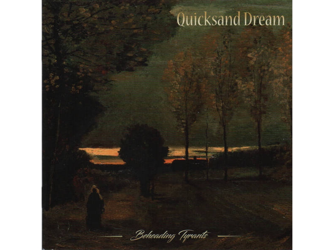 CD Quicksand Dream - Beheading Tyrants