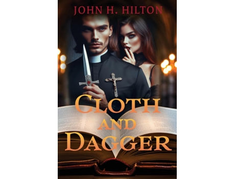 Livro Cloth and Dagger de John H Hilton (Inglês)