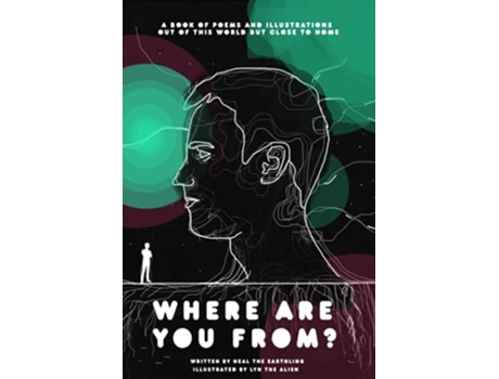 Livro Where Are You From Dream World de Neal The Earthling (Inglês)