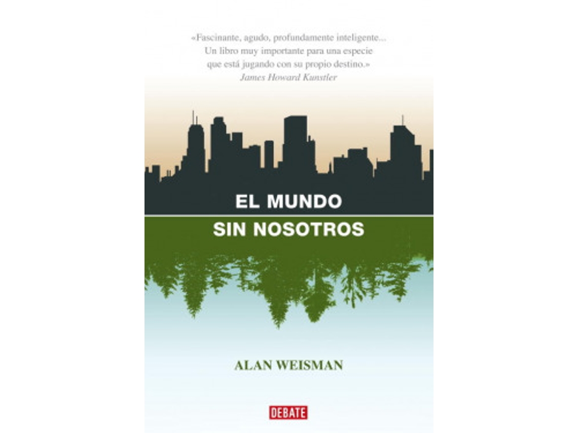 Livro El Mundo Sin Nosotros de Weisman e Alan