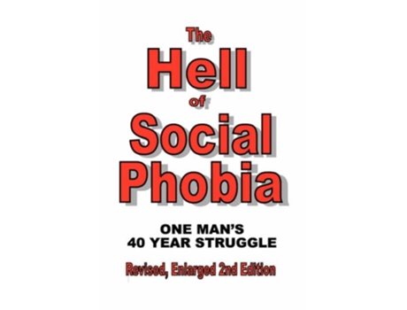 Livro The Hell of Social Phobia de Terry Cunningham (Inglês)