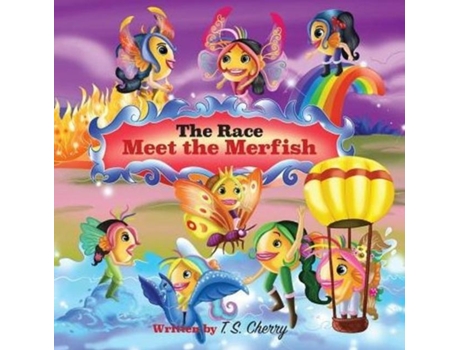 Livro Meet The Merfish The Race De Ts Cherry (inglês)