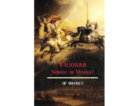 Livro Valkyrjur, Servant or Master? de Sif Brookes (Inglês)