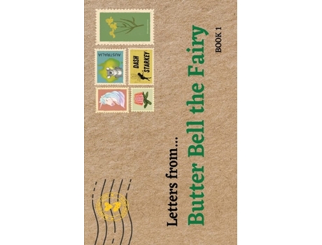 Livro Letters from... Butter Bell the Fairy de Dash Starkey (Inglês)