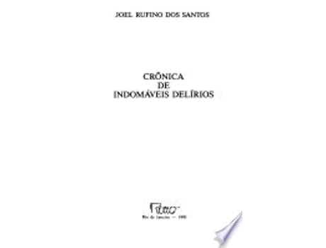 Livro Cro^nica de indoma´veis deli´rios de Joel Rufino dos Santos (Português)