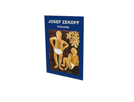 Livro Josef Zekoff Paradise de Florian Waldvogel Phd e Josef Zekoff (Inglês)