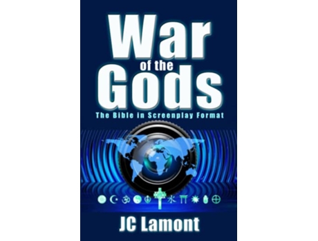 Livro War of the Gods The Bible in Screenplay Format A Cinematic Guide to the Bible as One Story de Jc Lamont (Inglês)