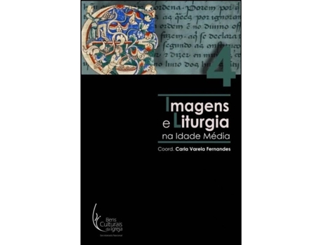 Livro Imagens e Liturgia na Idade Média .