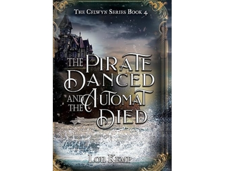 Livro The Pirate Danced and the Automat Died de Lou Kemp (Inglês - Capa Dura)