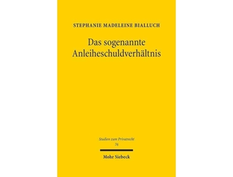 Livro das sogenannte anleiheschuldverhaltnis de stephanie madeleine bialluch (alemão)