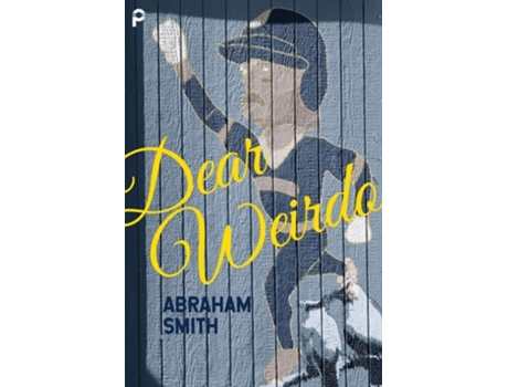 Livro Dear Weirdo De Abraham Smith (inglês)