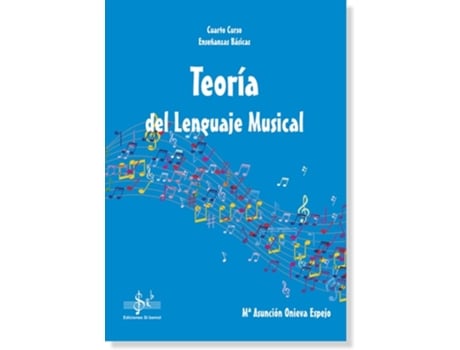 Livro Teoria Del Lenguaje Musical Da Editorial Si-bemol De Asuncion Onieva Espejo (espanhol)