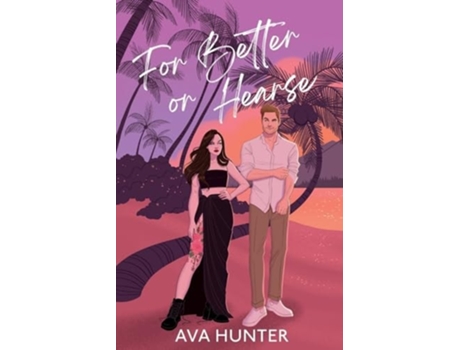 Livro For Better or Hearse de Ava Hunter (Inglês)