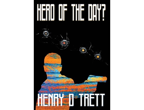 Livro Hero of the Day de Henry D Trett (Inglês - Capa Dura)