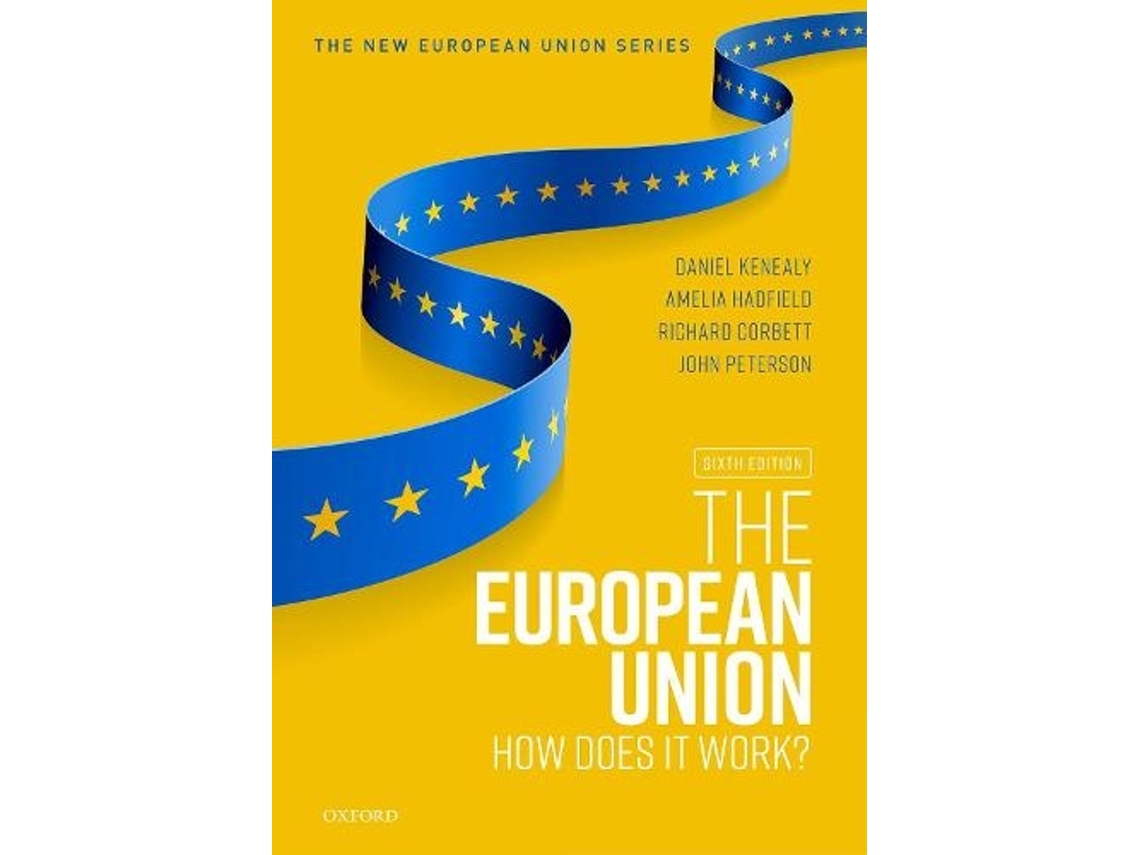 Livro The European Union de Daniel Kenealy (Inglês)