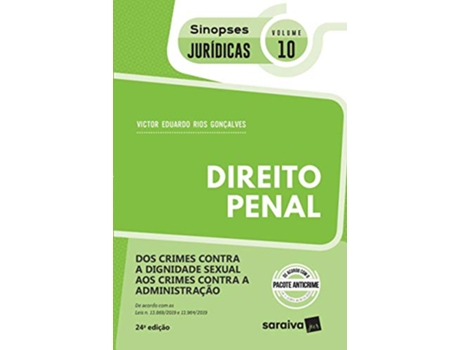 Livro Sinopses Juridicas 10 - Dos Crimes Contra A Dignidade Sexual Aos Crimes Contra A Administração de Goncalves (Português do Brasil)