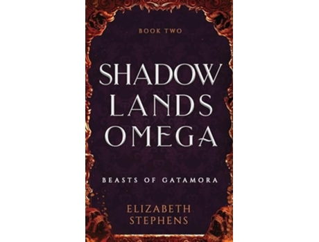 Livro Shadowlands Omega Discreet Cover Edition de Elizabeth Stephens (Inglês - Capa Dura)