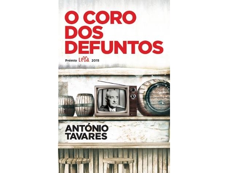 Livro O Coro dos Defuntos — Do autor António Tavares