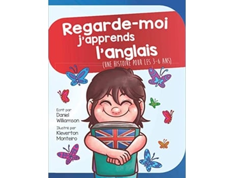 Livro Regardemoi japprends langlais Une histoire pour les 36 ans Look at Me French Edition de Daniel Williamson (Francês)
