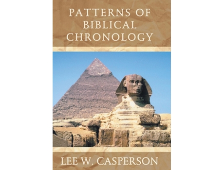 Livro Patterns Of Biblical Chronology De Casperson, Lee Et Al. (inglês)