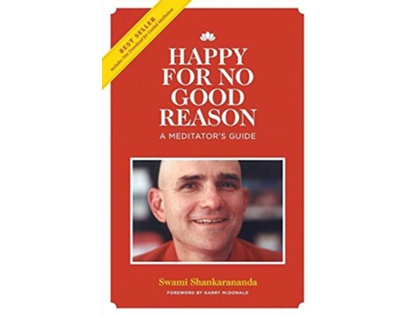 Livro Happy for No Good Reason de Swami Shankarananda (Inglês)