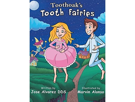 Livro Toothoaks Tooth Fairies de Jose Alvarez (Inglês)
