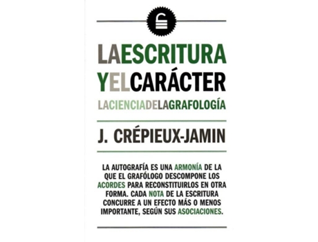 Livro La Escritura Y El Carácter. La Ciencia De La Grafologia de J. Crepieux-Jamin (Espanhol)