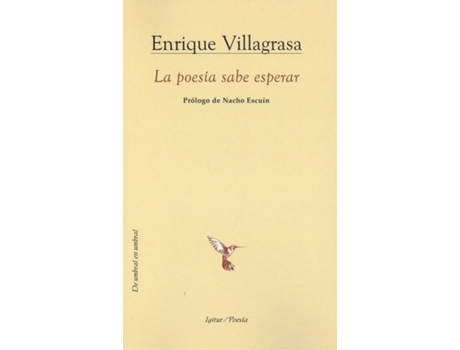 Livro La Poesía Sabe Esperar de Enrique Villagrasa (Espanhol)