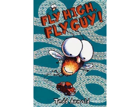 Livro Fly Guy #05: Fly High. Fly Guy! de Tedd Arnold (Inglês)