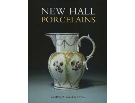 Livro new hall porcelains de geoffrey a. godden (inglês)