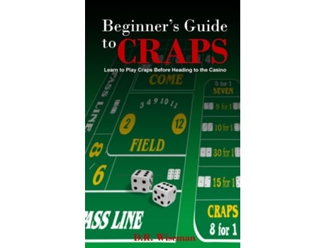 Livro Beginners Guide to Craps de Dennis R Wiseman (Inglês)
