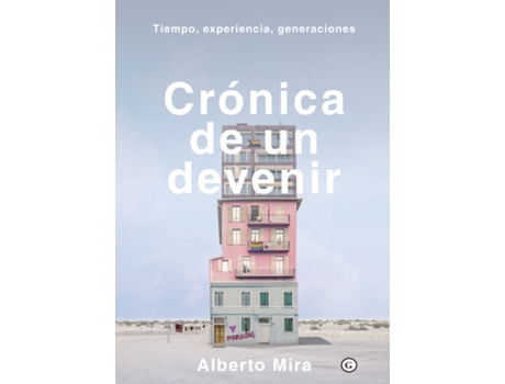 Livro Crónica De Un Devenir de Mira Alberto (Espanhol)