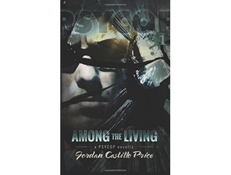Livro Among the Living A PsyCop Novella de Jordan Castillo Price (Inglês)