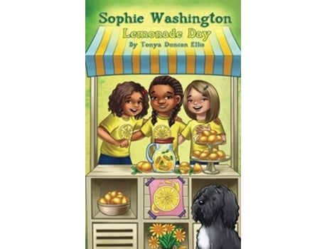 Livro Sophie Washington Lemonade Day de Tonya Duncan Ellis (Inglês)