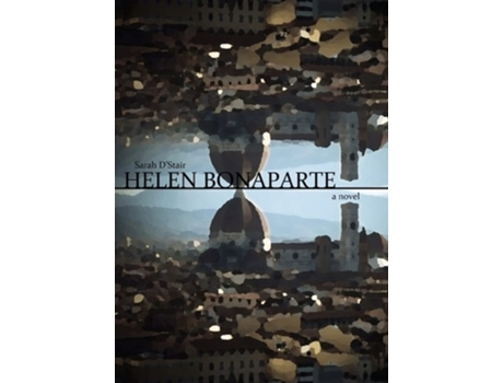 Livro Helen Bonaparte De Sarah D'stair (inglês)