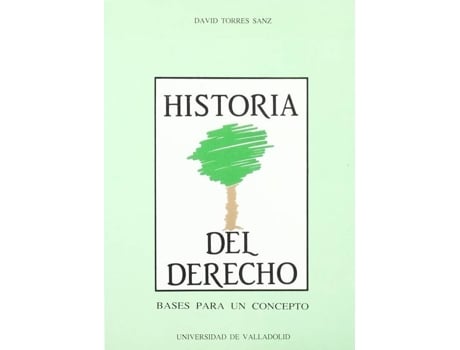 Livro Historia Del Derecho. Bases Para Un Concepto de David Torres Sanz (Espanhol)