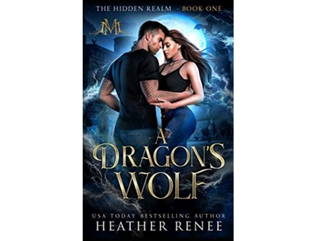Livro A Dragons Wolf de Heather Renee (Inglês)