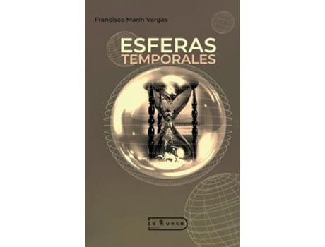 Livro Esferas Temporales de Francisco Marín Vargas (Português)