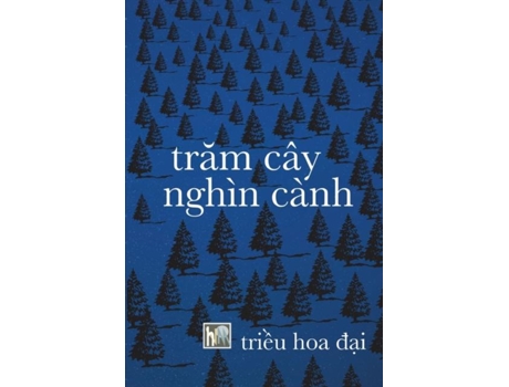 Livro Tram Cây Nghìn Cành Ph?ng V?n De Hà Nguyên Du (inglês)