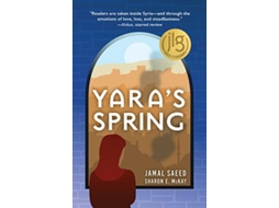 Livro Yaras Spring de Sharon Mckay e Jamal Saeed (Inglês - Capa Dura)
