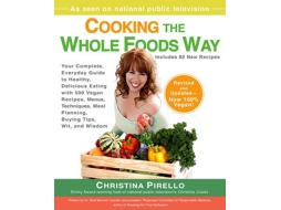 Livro Cooking the Wholefoods Way de Christina Pirello (Inglês)