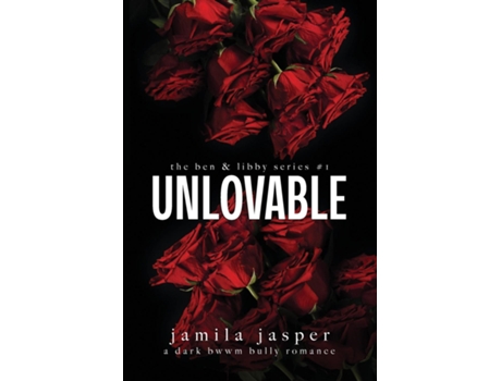 Livro Unlovable Dark Bully BWWM Romance de Jamila Jasper (Inglês)