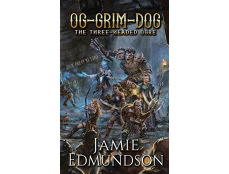 Livro OgGrimDog The ThreeHeaded Ogre Me Three de Jamie Edmundson (Inglês)