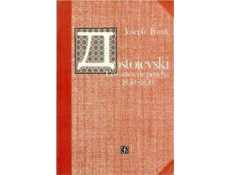 Livro Dostoievski : Los Años De Prueba, 1850-1859 de Joseph Frank (Espanhol)