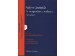 Livro Archivo Commenda De Jurisprudencia Societaria 2011-2012 de José Miguel Embid Irujo (Espanhol)