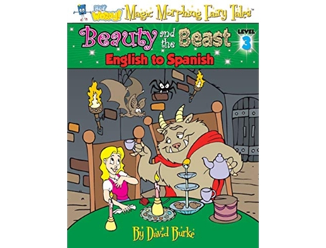 Livro BEAUTY AND THE BEAST English to Spanish Level 3 Hey Wordy Magic Morphing Fairy Tales de David Burke (Inglês)
