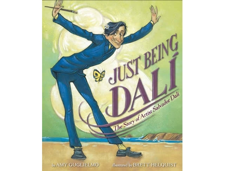 Livro Just Being Dali de Amy Guglielmo (Inglês - 2021)
