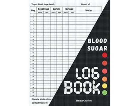 Livro Blood sugar logbook Large print diabetic diary for glucose level monitoring Tracking de Emma Charles (Inglês)