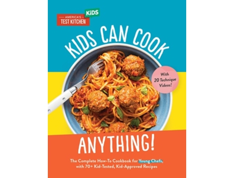 Livro Kids Can Cook Anything! de America's Test Kitchen Kids (Inglês - Capa Dura)